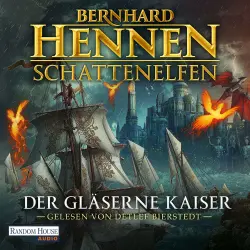 Cover - Bernhard Hennen - Die Schattenelfen-Saga - Band 2 - Schattenelfen - Der Gläserne Kaiser