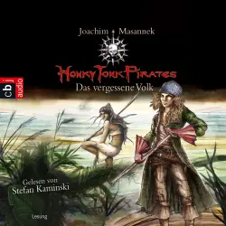 Cover - Joachim Masannek - Honky Tonk Pirates - Band 2 - Honky Tonk Pirates - Das vergessene Volk