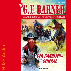 Cover - G. F. Barner - G. F. Barner - Band 263 - Der Banditengeneral