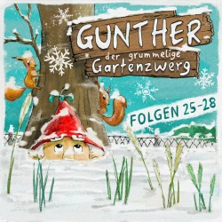 Cover - Gunther, der grummelige Gartenzwerg - Gunther der grummelige Gartenzwerg Folge 25-28