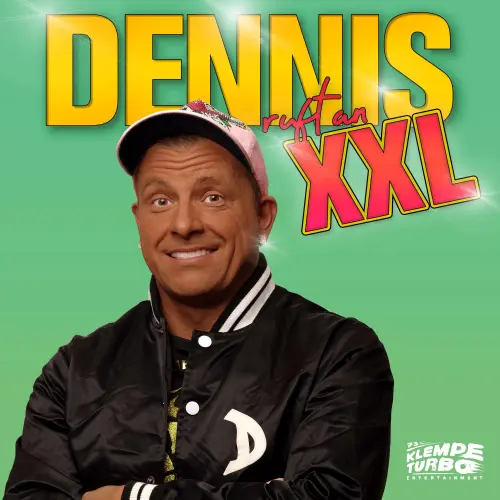 Cover - Dennis aus Hürth - Dennis ruft an - XXL