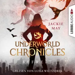 Cover - Jackie May - Underworld Chronicles - Teil 4 - Befreit