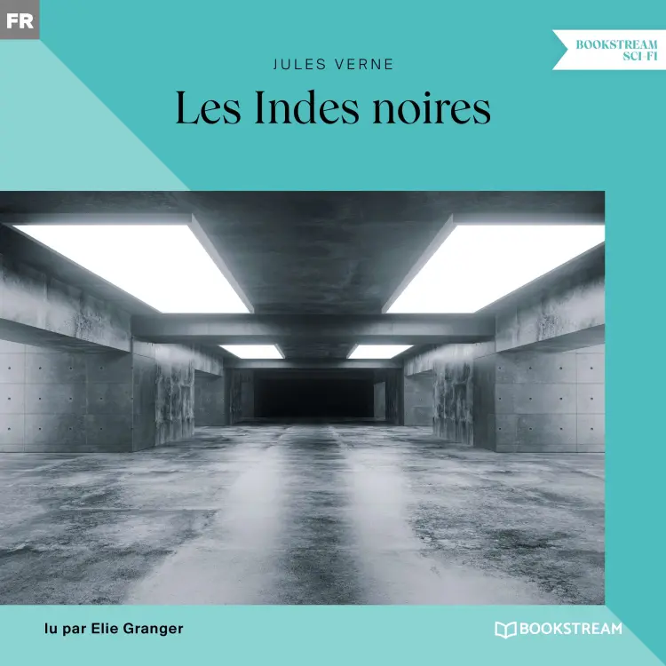 Cover von Jules Verne - Les Indes noires