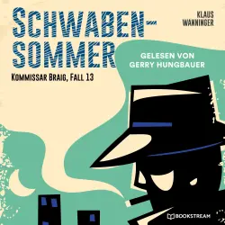 Cover - Klaus Wanninger - Kommissar Braig - Fall 13 - Schwaben-Sommer