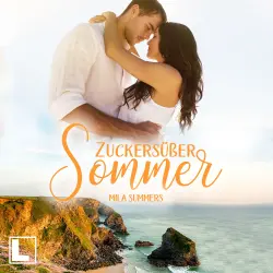 Cover - Mila Summers - Geschichten aus Port Isaac - Band 2 - Zuckersüßer Sommer