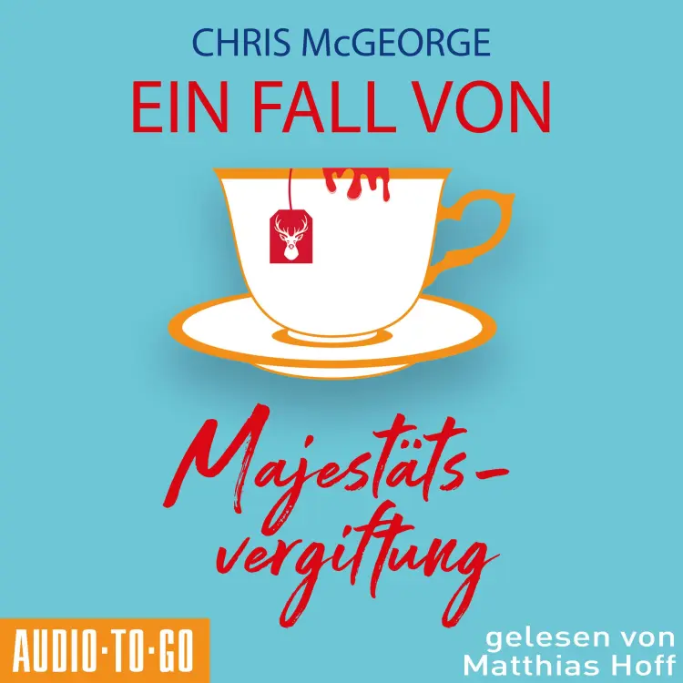 Cover von Chris McGeorge - Ein Fall von Majestätsvergiftung