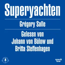 Cover - Grégory Salle - Superyachten - Luxus und Stille im Kapitalozän