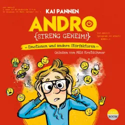 Cover - Kai Pannen - Andro - Band 2 - Andro, streng geheim - Emotionen und andere Störfaktoren