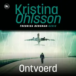 Cover - Kristina Ohlsson - Fredrika Bergman - Deel 4 - Ontvoerd