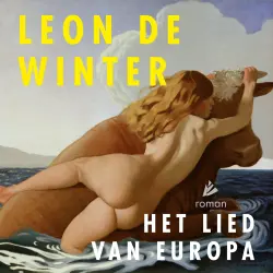 Cover - Leon de Winter - Het lied van Europa