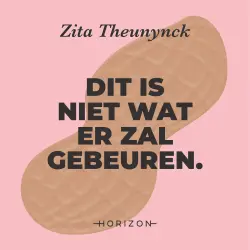 Cover - Zita Theunynck - Dit is niet wat er zal gebeuren.
