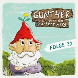 Cover - Gunther, der grummelige Gartenzwerg - Folge 30 - Rutschpartie