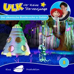 Cover - Ulk der kleine Sternenjunge - Folge 8 - Die ulkanische Buntkirsche in Gefahr