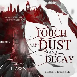 Cover - Freya Dawn - Touch of Dust and Decay - Schattenseele