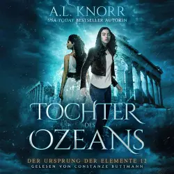 Cover - A. L. Knorr - Der Ursprung der Elemente - Band 12 - Tochter des Ozeans