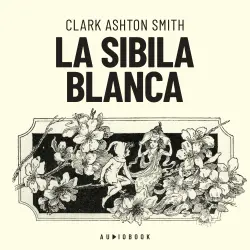 Cover - Clark Ashton Smith - La Sibila blanca