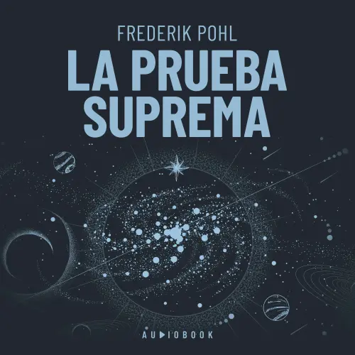 Cover - Frederik Pohl - La prueba suprema