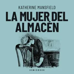 Cover - Katherine Mansfield - La mujer del almacén