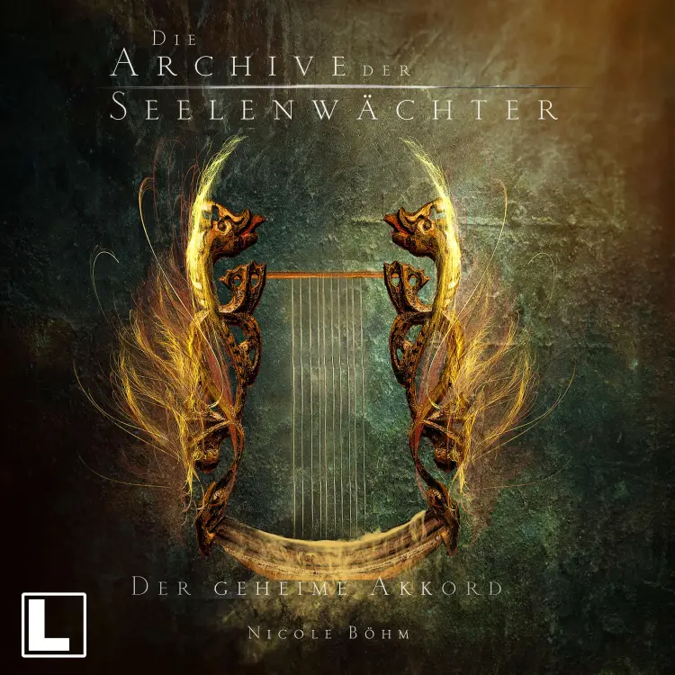 Cover von Nicole Böhm - Die Archive der Seelenwächter - Band 2 - Der geheime Akkord