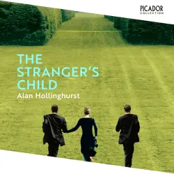Cover - Alan Hollinghurst - Picador Collection - Picador Classic - The Stranger's Child