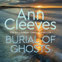 Cover - Ann Cleeves - Burial of Ghosts