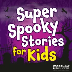 Cover - Sequoia Children's Publishing - Super Spooky Stories for Kids Collection