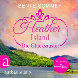 Cover - Bente Sommer - Heather Island - Die Glücksauster