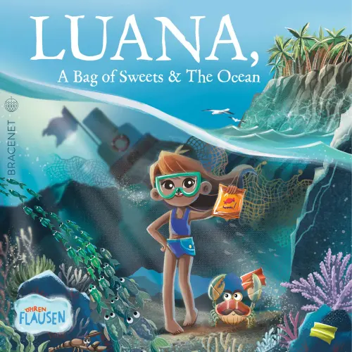 Cover - Madeleine von Hohenthal - Luana, A Bag of Sweets & the Ocean