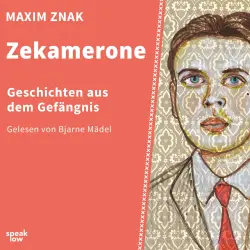 Cover - Maxim Znak - Zekamerone - Geschichten aus dem Gefängnis