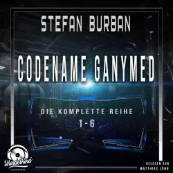 Cover - Stefan Burban - Codename Ganymed - Das gefallene Imperium - Die komplette Reihe 1-6