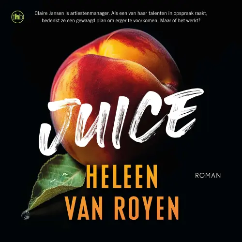 Cover - Heleen van Royen - Juice