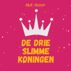 Cover - Abel Classics - De drie slimme koningen