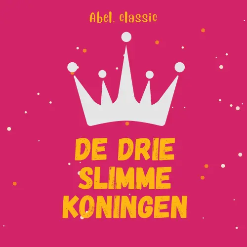 Cover - Abel Classics - De drie slimme koningen