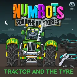 Cover - NumBots Scrapheap Stories - A story about the value of independent learning. - Tractor and the Tyre