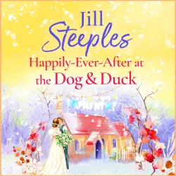 Cover - Jill Steeples - Happily Ever After at the Dog & Duck - Dog & Duck, Book 4