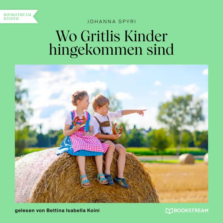 Cover von Johanna Spyri - Wo Gritlis Kinder hingekommen sind