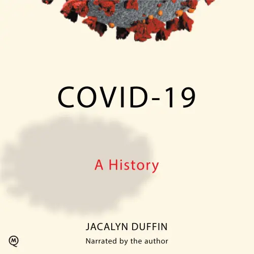 Cover - Jacalyn Duffin - Canadian Essentials - A History - Book 1 - COVID-19