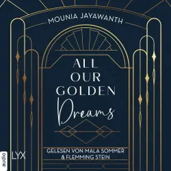 Cover - Mounia Jayawanth - Van Day-Reihe - Teil 2 - All Our Golden Dreams
