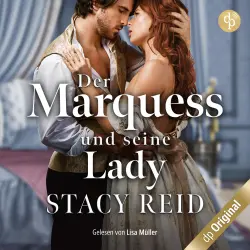 Cover - Stacy Reid - London Wallflowers-Reihe - Band 2 - Der Marquess und seine Lady