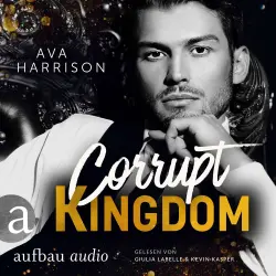 Cover - Ava Harrison - Corrupt Empire - Band 1 - Corrupt Kingdom