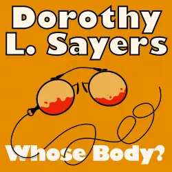 Cover - Dorothy L. Sayers - Whose Body?