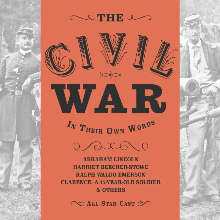 Cover von Anna Lyse Erikson - The Civil War: In Their Own Words