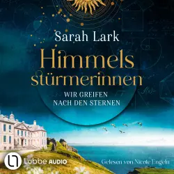 Cover - Sarah Lark - Himmelsstürmerinnen-Saga - Teil 1 - Wir greifen nach den Sternen