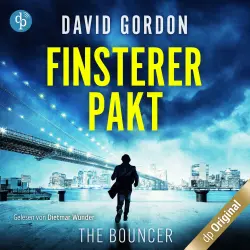 Cover - David Gordon - The Bouncer - Band 1 - Finsterer Pakt - Ein Joe Brody-Thriller