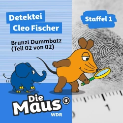 Cover - Die Maus - Folge 2 - Brunzi Dummbatz (Teil 02 von 02)