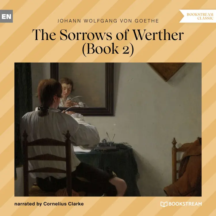 Cover von Johann Wolfgang von Goethe - The Sorrows of Werther - Book 2