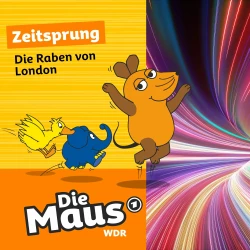 Cover - Die Maus - Folge 18 - Die Raben von London