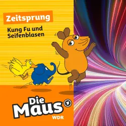 Cover - Die Maus - Folge 3 - Kung Fu und Seifenblasen