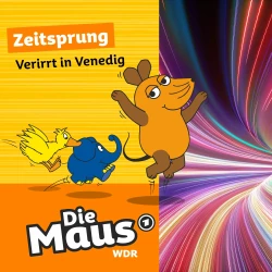 Cover - Die Maus - Folge 22 - Verirrt in Venedig