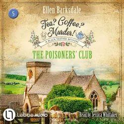 Cover - Ellen Barksdale - The Poisoners' Club - Tea? Coffee? Murder!, Episode 5